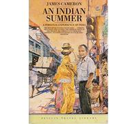 An Indian Summer: A Personal Experience of India [Lingua Inglese]
