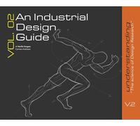 An Industrial Design Guide Vol. 02: Understanding the Science of Design Research