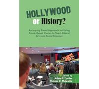 An Inquiry Based Approach for Using Comic Based Stories to Teach Liberal Arts and Social Sciences