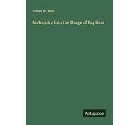 An Inquiry into the Usage of Baptism