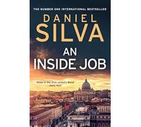 An Inside Job: The edge-of-your-seat spy thriller novel by the New York Times bestselling author: Book 25