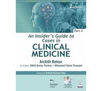 An Insider’s Guide to Cases in Clinical Medicine: Part-2