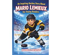 An Inspiring Hockey Story About Mario Lemieux for Young Readers