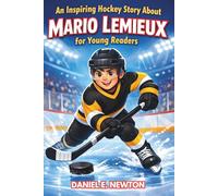 An Inspiring Hockey Story About Mario Lemieux for Young Readers