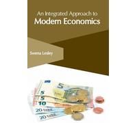 An Integrated Approach to Modern Economics (Copertina rigida)