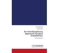 An Interdisciplinary Approach-Surgical Endodontics: Second Edition