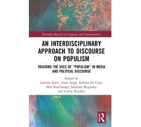 An Interdisciplinary Approach to Discourse on Populism: Tracking the Uses of “Populism” in Media and Political Discourse