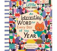 An Interesting Word for Every Day of the Year: Fascinating Words for First Readers (Little Word Whizz)