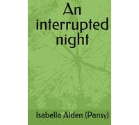 An interrupted night