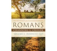 An Intertextual Commentary on Romans, Volume 4: Romans 12:1--16:27