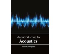 An Introduction to Acoustics (Copertina rigida)