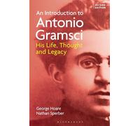 George Hoare Nathan Sperber An Introduction to Antonio Gramsci (Tascabile)