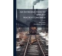 An Introduction to Applied Macroeconomics
