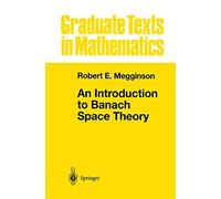 An Introduction to Banach Space Theory: 183
