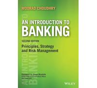 An Introduction to Banking: Principles, Strategy and Risk Management