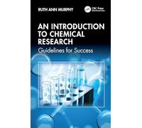 An Introduction to Chemical Research: Guidelines for Success