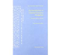 An Introduction to Classical Literary Mongolian: Introduction, Grammar, Reader, Glossary