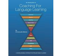 An introduction to Coaching For Language Learning di Emmanuelle Betham, 2018,