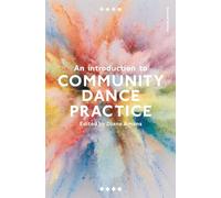 An Introduction to Community Dance Practice