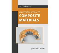 An Introduction to Composite Materials (Copertina rigida)