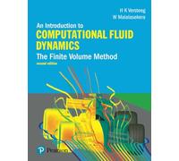 An Introduction to Computational Fluid Dynamics: The Finite Volume Method [Lingua inglese]