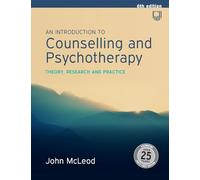 An Introduction to Counselling and Psychotherapy: Theory, Research and Practice