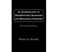 An Introduction to Differentiable Manifolds and Riemannian Geometry, Revised: Volume 120