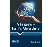 An Introduction to Earth's Atmosphere (Copertina rigida)