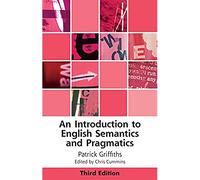 Patrick Griffith An Introduction to English Semantics and Pragmatic (Tascabile)