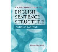 An Introduction to English Sentence Structure by Radford, Andrew