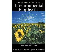 An Introduction to Environmental Biophysics: 2nd edition