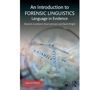 An Introduction to Forensic Linguistics: Language in Evidence