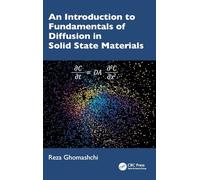 An Introduction to Fundamentals of Diffusion in Solid State Materials