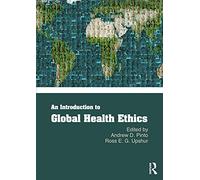 An Introduction to Global Health Ethics
