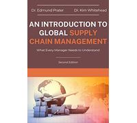 Edmund Prater Kim Whit An Introduction to Global Supply Chain Manag (Tascabile)