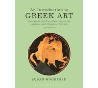 Susan Woodford An Introduction to Greek Art (Tascabile)