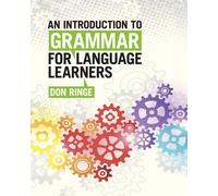 An Introduction to Grammar for Language Learners - Ringe Don