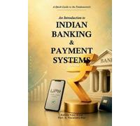 An Introduction to Indian Banking and Payment Systems (Tascabile)