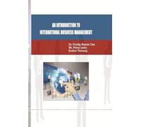 AN INTRODUCTION TO INTERNATIONAL BUSINESS MANAGEMENT