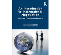 An Introduction to International Negotiation: Concepts, Processes and Research