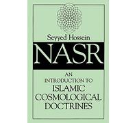 Seyyed Hossein Nas An Introduction to Islamic Cosmological Doctrine (Tascabile)