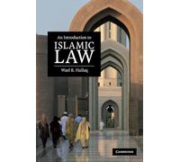 An Introduction to Islamic Law by Hallaq, Wael B.