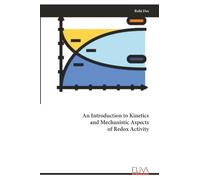 An Introduction to Kinetics and Mechanistic Aspects of Redox Activity