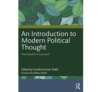 An Introduction to Modern Political Thought: Machiavelli to Foucault