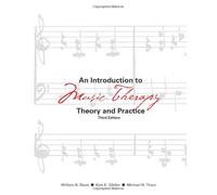 An Introduction to Music Therapy: Theory and Practice