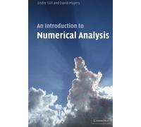 An Introduction to Numerical Analysis 1st edition by Süli, Endre, Mayers, David F. (2003) Paperback