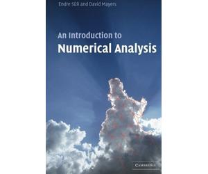 An Introduction to Numerical Analysis 1st edition by Süli, Endre, Mayers, David F. (2003) Paperback