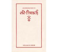 An Introduction to Old French