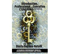 An Introduction to Professional and Executive Coaching: 2nd Edition