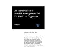 An Introduction to Rainfall Management for Professional Engineers